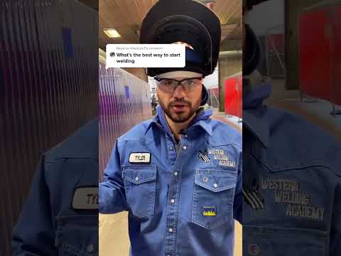 Best way to start welding?