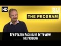 Ben Foster - HeyUGuys: The Program Interview