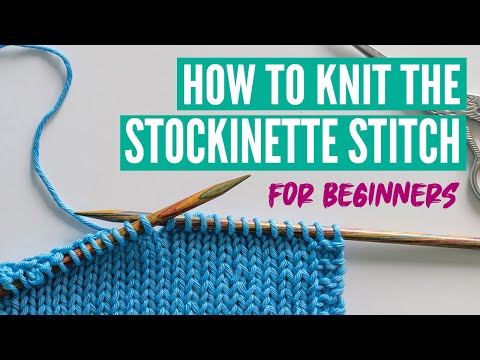 How to knit the stockinette stitch for beginners