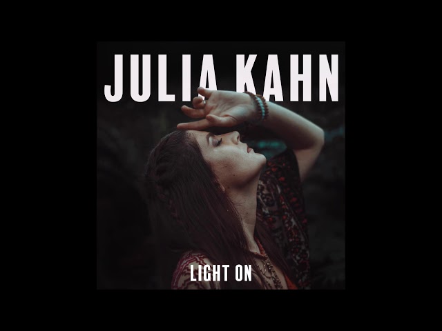 Julia Kahn – Light On (Remix Stems)