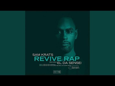 Revive Rap (feat. El Da Sensei)