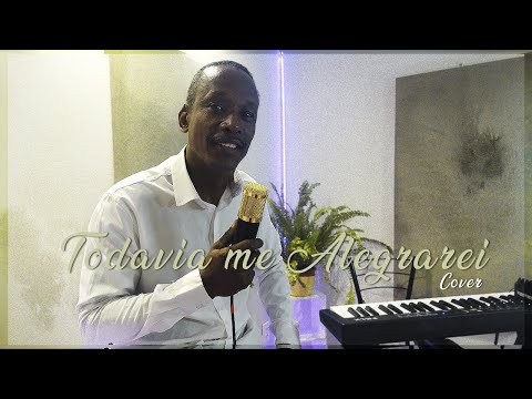 Pr.CANTOR ISAC SILVA-TODAVIA ME ALEGRAREI