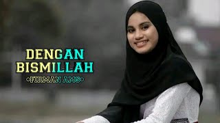 Download lagu DENGAN BISMILLAH VIRAL‼️ LAGU QASIDAH (•FIRMAN AMS•) mp3 Download lagu DENGAN BISMILLAH VIRAL‼️ LAGU QASIDAH (•FIRMAN AMS•) mp3