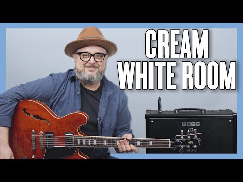 Cream White Room Guitar Lesson + Tutorial