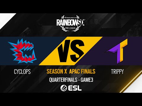 CYCLOPS vs. TRIPPY | QUARTERFINALS | Rainbow Six Pro League - Season X - APAC