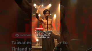 Download lagu Taiwanese ambassador to Finland rocks the stage with his metal band at Formosa Finland Fest mp3
