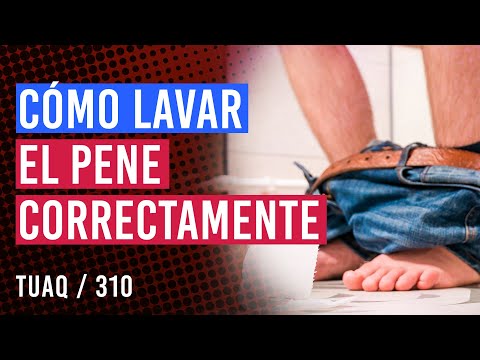 Cómo lavar el pene correctamente