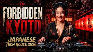 Japanese Tech House 2026 | The Forbidden Streets of Kyoto | Bass Cult