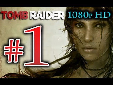 Tomb Raider - Walkthrough Part 1 [1080p HD] NO Commentary - First 90 Minutes! Tomb Raider 2013