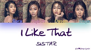 SISTAR (씨스타) – I Like That [Color Coded Lyrics] (ENG/ROM/HAN)