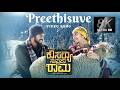 Preethisuve 8K 60fps Video Song Darling Krishna Milana Nagaraj Arjun Janya