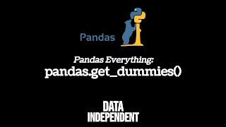 Pandas Get Dummies | pd.get_dummies()