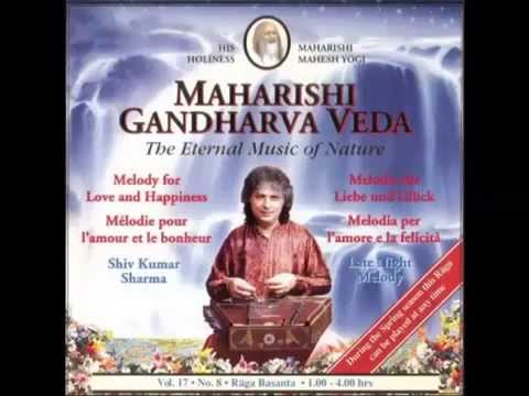 Maharishi Gandharva Veda- גאנדארווה וודה -שיבקומר שארמה- ראגה באסנט