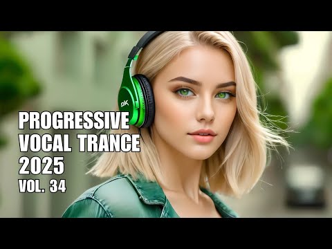 Progressive Vocal Trance Vol. 34 | Best Progressive Vocal Trance Mix