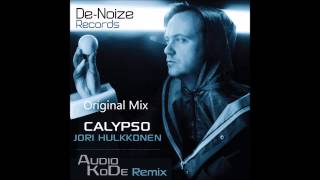 Jori Hulkkonen - Calypso + Audio KoDe Remix - De-Noize Records