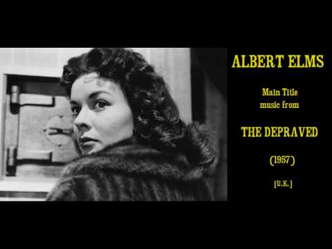Albert Elms: The Depraved (1957)