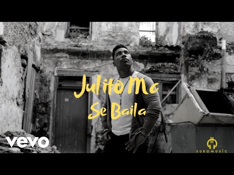 Julito Mc - Se Baila