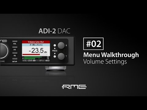 ADI-2 DAC Menu Walkthrough #02 - Volume