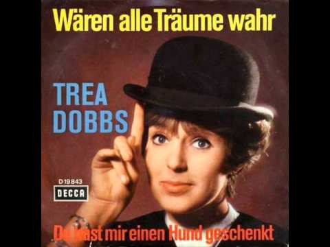 TREA DOBBS   Du hast mir einen hund geschenkt  (1967)