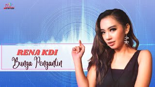 Download lagu Rena KDI - Bunga Pengantin mp3