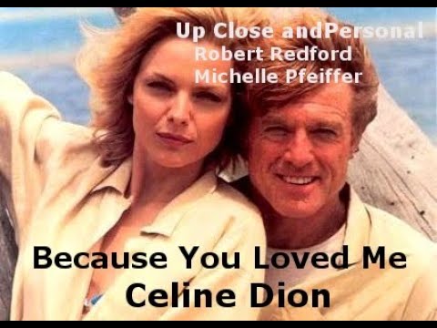 Because You Loved Me - Celine Dion~(Robert Redford & Michelle Pfeiffer)~Lyrics & Traduz. in Italiano