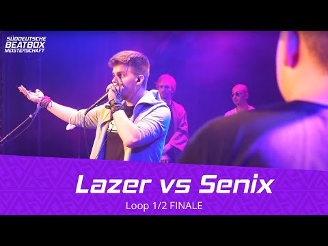 LAZER vs SENIX | LOOP 1/2 FINAL | Robeat Award/South German Beatox Championship 2022