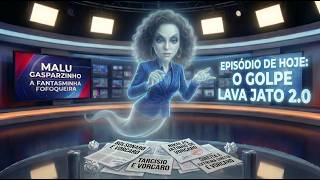 GOLPE EM CURSO: LAVA JATO 2.0 MALU GASPARZINHO - ESQUEMA DO BANCO MASTER
