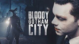 Gotham ][ Bloody City