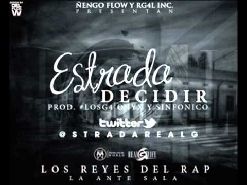 Ñengo Flow Presenta  Estrada   Decidir 2012