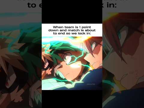 POV: When team is 1 point down and the match is about to end #anime #relatable #fypシ゚viral