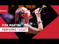 Pink Martini - Lilly