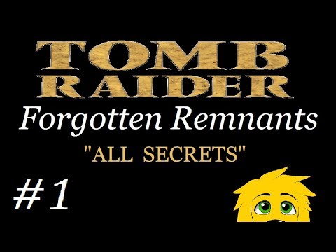 TRLE: Forgotten Remnants - (Level 1) Abandoned Mines
