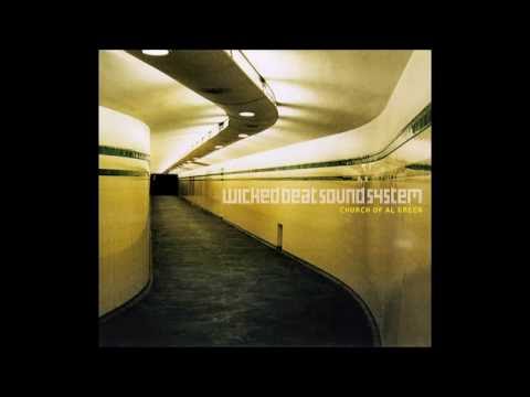 Wicked Beat Sound System - The Church Of Al Green (Andy Page Remix) [132bpm Edit]