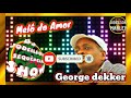 Melô Do Amor George Dekker