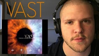 TOUCHED - Vast (Reaction) FULL SONG