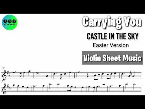 Carrying You - Castle In The Sky || Violin Sheet Music