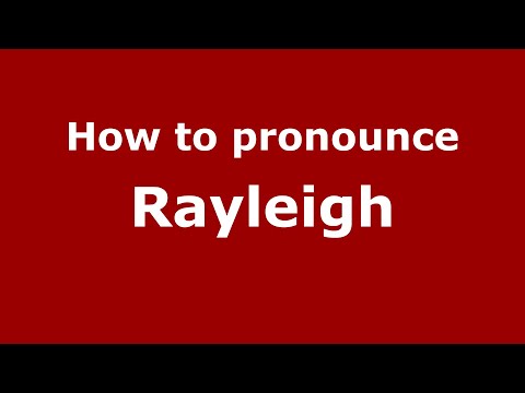 How to pronounce Rayleigh