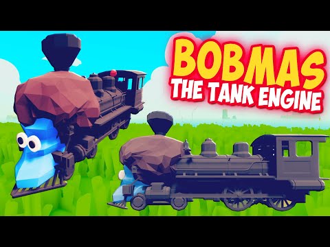 BOBMAS The Tank Engine vs Every Faction - TABS MODS GAMEPLAY