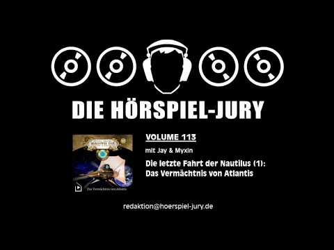 Hörspiel-Jury Vol. 113 - Die letzte Fahrt der Nautilus (1): Das Vermächtnis von Atlantis