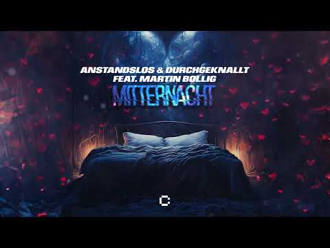 Anstandslos & Durchgeknallt x Martin Bollig - Mitternacht (Official Visualizer)