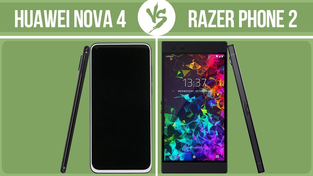 Huawei Nova 4 vs Razer Phone 2 ✔️