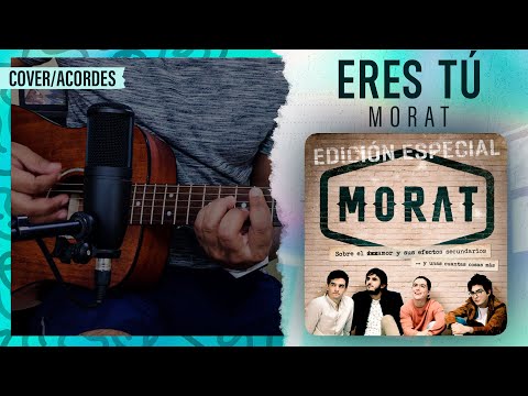 Eres Tú - Morat