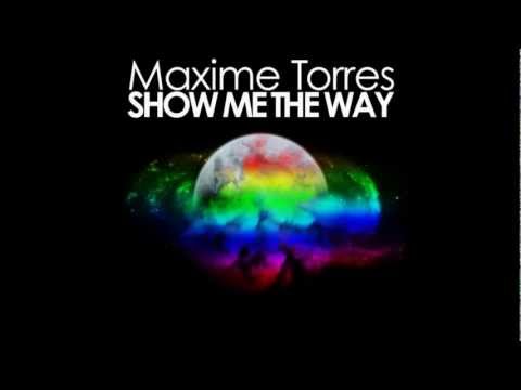 Show Me the Way (feat. Kevon) [Original Radio Edit] - Maxime Torres