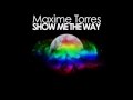 Maxime Torres feat. Kevon - Show me the way ...