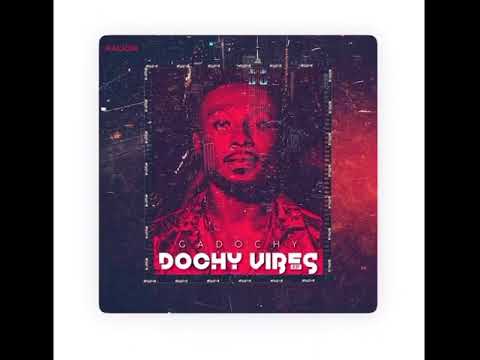 Gadochy - HUMBLE YOU [Official Audio]