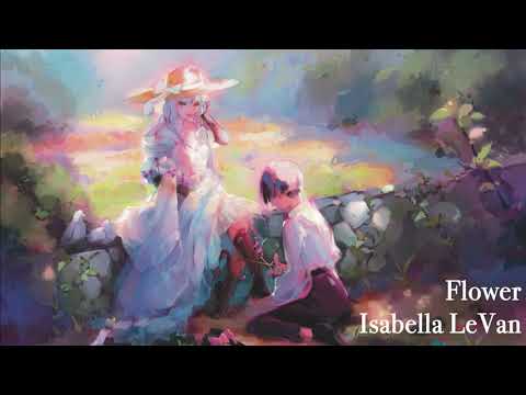 Flower - Isabella LeVan