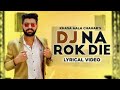 KHASA AALA CHAHAR | DJ NA ROK DIE (Official Video) | Latest Haryanvi Song 2020 | Speed Records