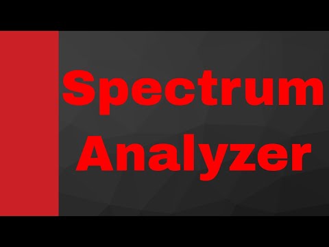 Spectrum Analyzer (Basics, Uses, Working, Types & Parameters) Explained