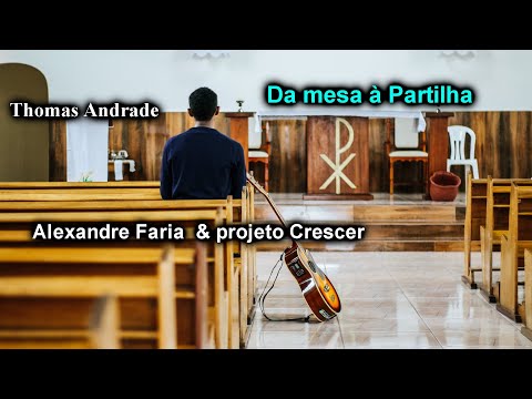 Da Mesa À Partilha - Thomas Andrade