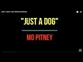 JUST A DOG - MO PITNEY (LYRICS)